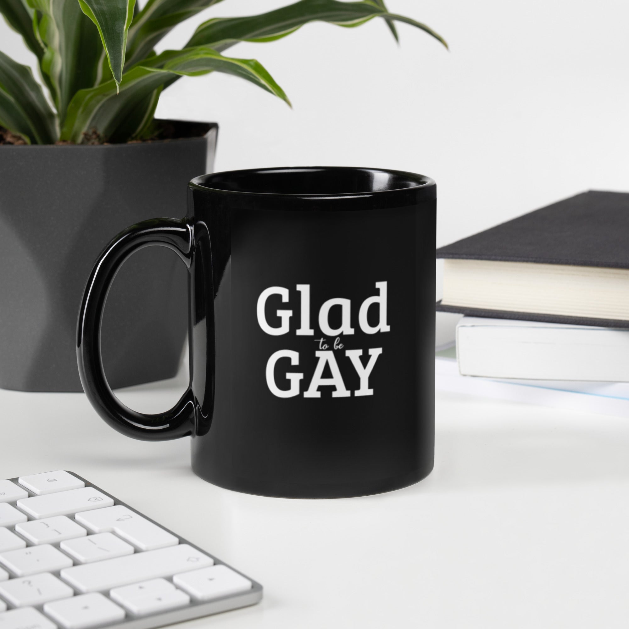 Glad to be Gay - Solid - Black Glossy Mug