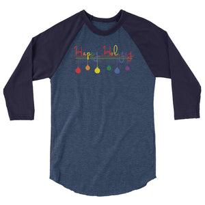 Happy Holigay Cursive - 3/4 sleeve raglan shirt
