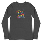 YAY GAY - Square Pride Design - Unisex Long Sleeve Tee