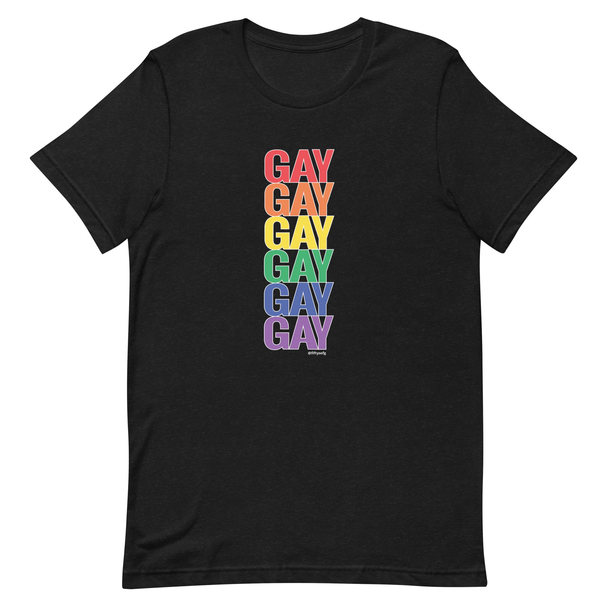 It's a Gay Day - Pride Flag Colors - Unisex t-shirt