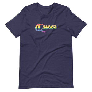 Just say Queer - Gay Pride - Unisex t-shirt